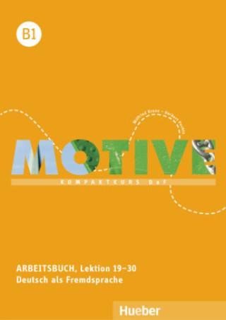 Levně Motive B1: Arbeitsbuch, L. 19-30 mit MP3-Audio-CD, 1. vydání