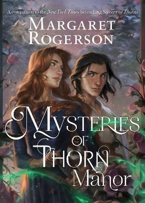 Levně Mysteries of Thorn Manor - Margaret Rogerson