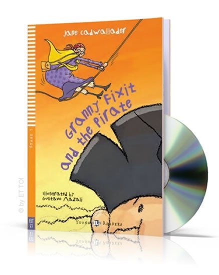 Young ELI Readers 1/A1: Granny Fixit and The Pirate + Downloadable Multimedia - Jane Cadwallader