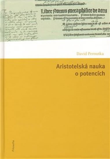 Levně Aristotelská nauka o potencích - David Peroutka
