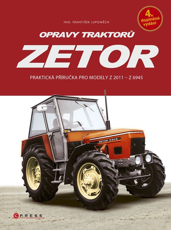 Levně Opravy traktorů Zetor - František Lupoměch