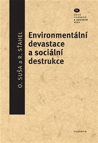 Levně Environmentální devastace a sociální destrukce - Oleg Suša