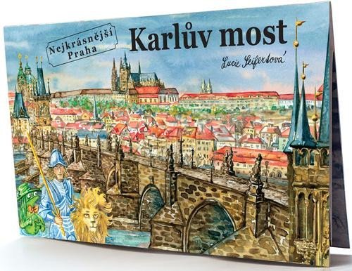 Levně Karlův most - Nejkrásnější Praha - Lucie Seifertová