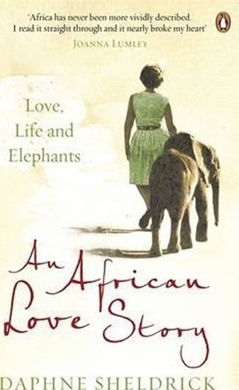 Levně An African Love Story - Daphne Sheldrick
