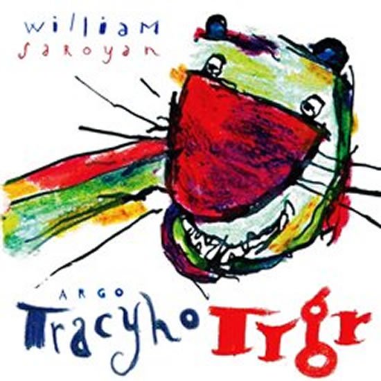 Levně Tracyho tygr - William Saroyan