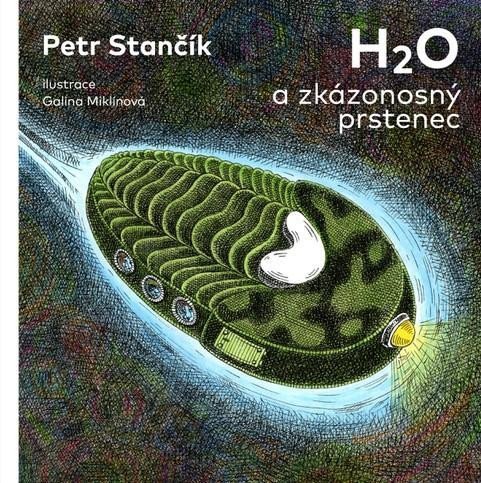 Levně H2O a zkázonosný prstenec - Petr Stančík