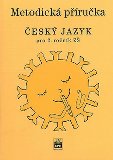 Český jazyk 2 pro základních školy - Metodická příručka, 2. vydání - Martina Šmejkalová