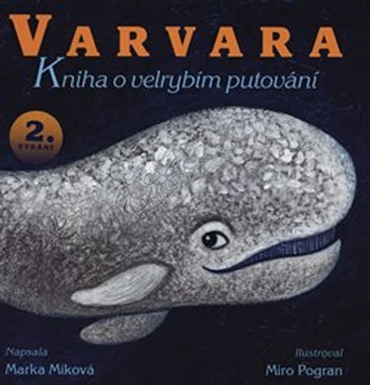 Levně Varvara - Kniha o velrybím putování - Marka Míková