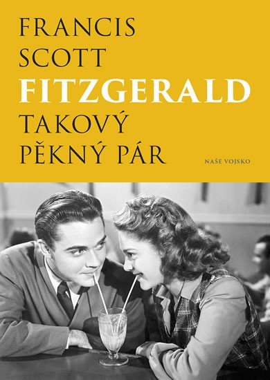 Levně Takový pěkný pár - Francis Scott Fitzgerald