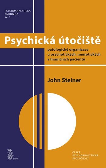 Levně Psychická útočiště - John Steiner