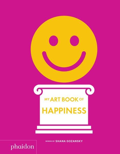 Levně My Art Book of Happiness - Shana Gozansky