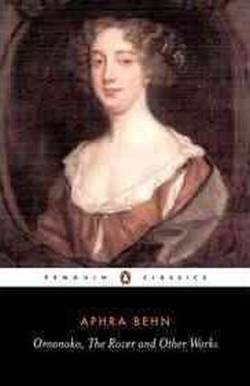 Product detail of Oroonoko, the Rover and Other Works - Aphra Behn