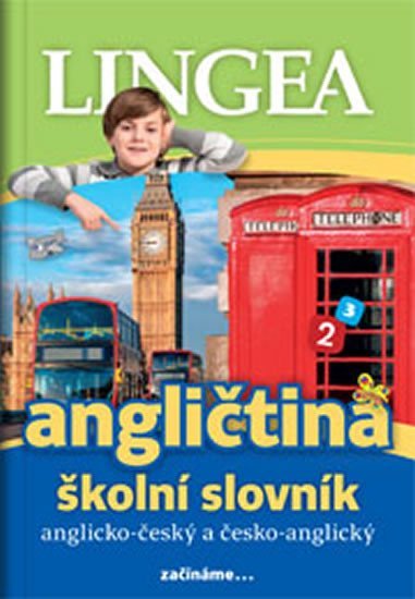 Angličtina - školní slovník AČ-ČA - Kolektiv