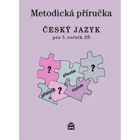 Český jazyk 5 pro základní školy - Metodická příručka - Milada Buriánková