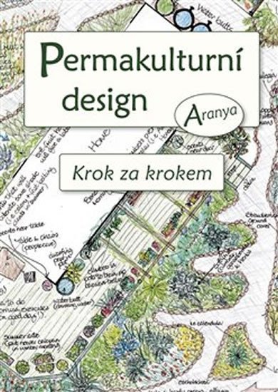 Levně Permakulturní design - Krok za krokem - Aranya