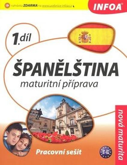 Španělština 1 maturitní příprava - pracovní sešit - autorů kolektiv