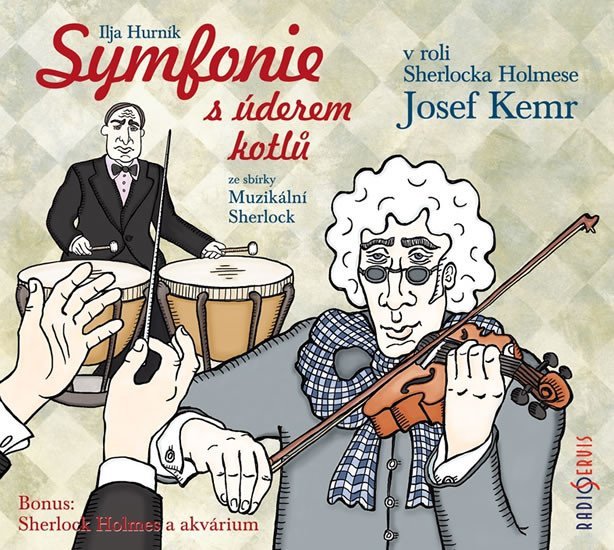 Levně Symfonie s úderem kotlů ze sbírky Muzikální Sherlock - CD - Ilja Hurník