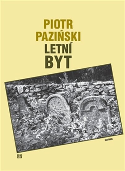 Levně Letní byt - Piotr Paziński