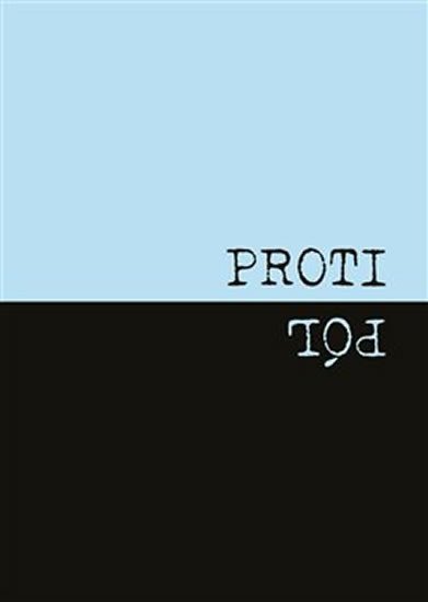 Protipól - autorů kolektiv