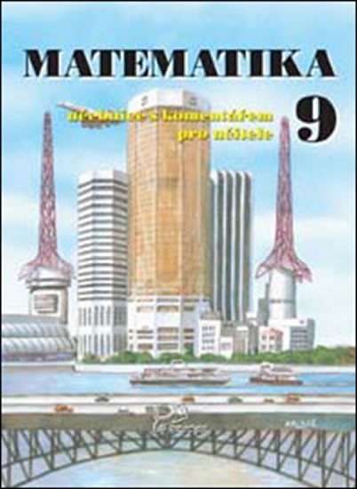 Matematika 9 - s komentářem pro učitele - Josef Molnár; Libor Lepík; Hana Lišková