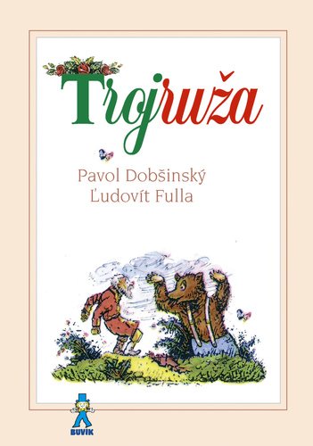 Levně Trojruža - Pavol Dobšinský