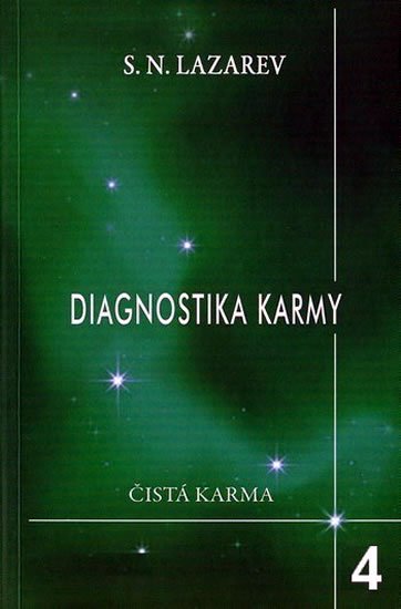Levně Diagnostika karmy 4 - Vztah k budoucnosti - Sergej N. Lazarev