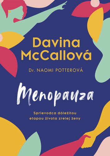 Levně Menopauza - Davina McCall; Naomi Potter