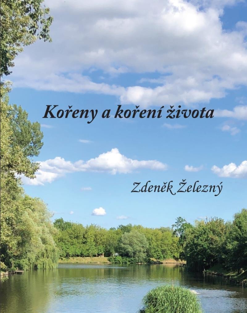 Levně Kořeny a koření života - Zdeněk Železný