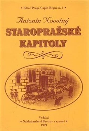 Levně Staropražské kapitoly - Antonín Novotný