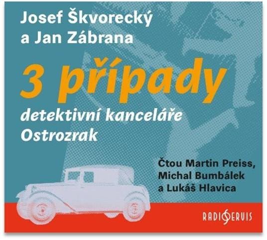 Levně 3 případy detektivní kanceláře Ostrozrak - 3 CDmp3 (Čte Martin Preiss, Michal Bumbálek, Lukáš Hlavica) - Jan Zábrana