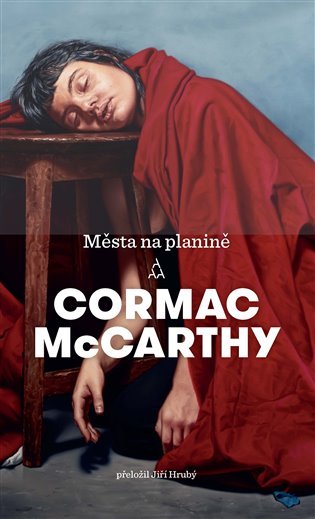 Levně Města na planině, 2. vydání - Cormac McCarthy