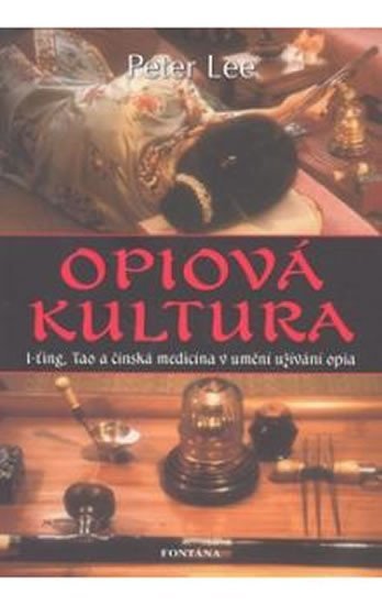 Levně Opiová kultura - Peter Lee