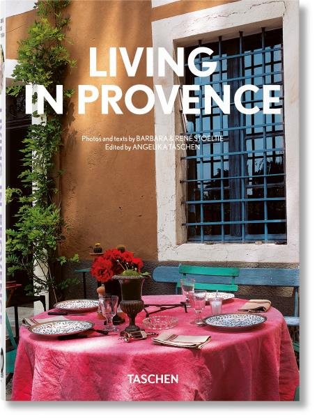 Levně Living in Provence. 40th Anniversary Edition - Angelika Taschen