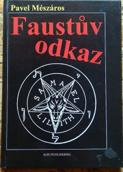 Levně Faustův odkaz - Pavel Mészáros