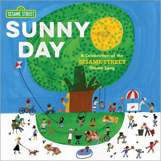 Levně Sunny Day: A Celebration of the Sesame Street Theme Song - Joe Raposo