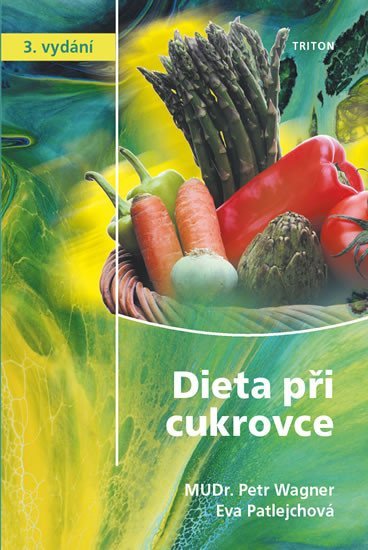 Levně Dieta při cukrovce, 3. vydání - Eva Patlejchová