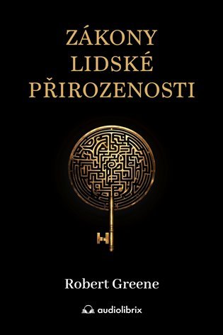 Levně Zákony lidské přirozenosti - Robert Greene