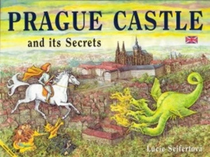 Levně Prague Castle and its Secrets - Lucie Seifertová