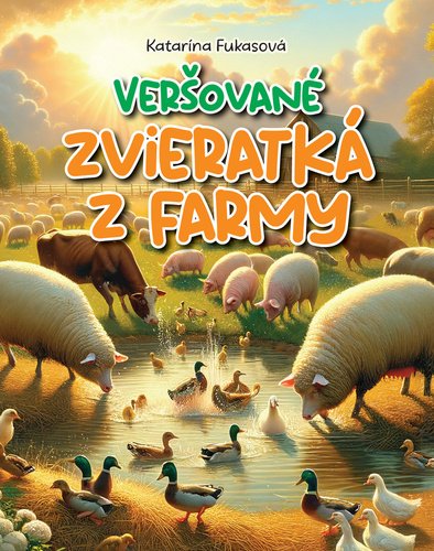 Levně Veršované zvieratká z farmy