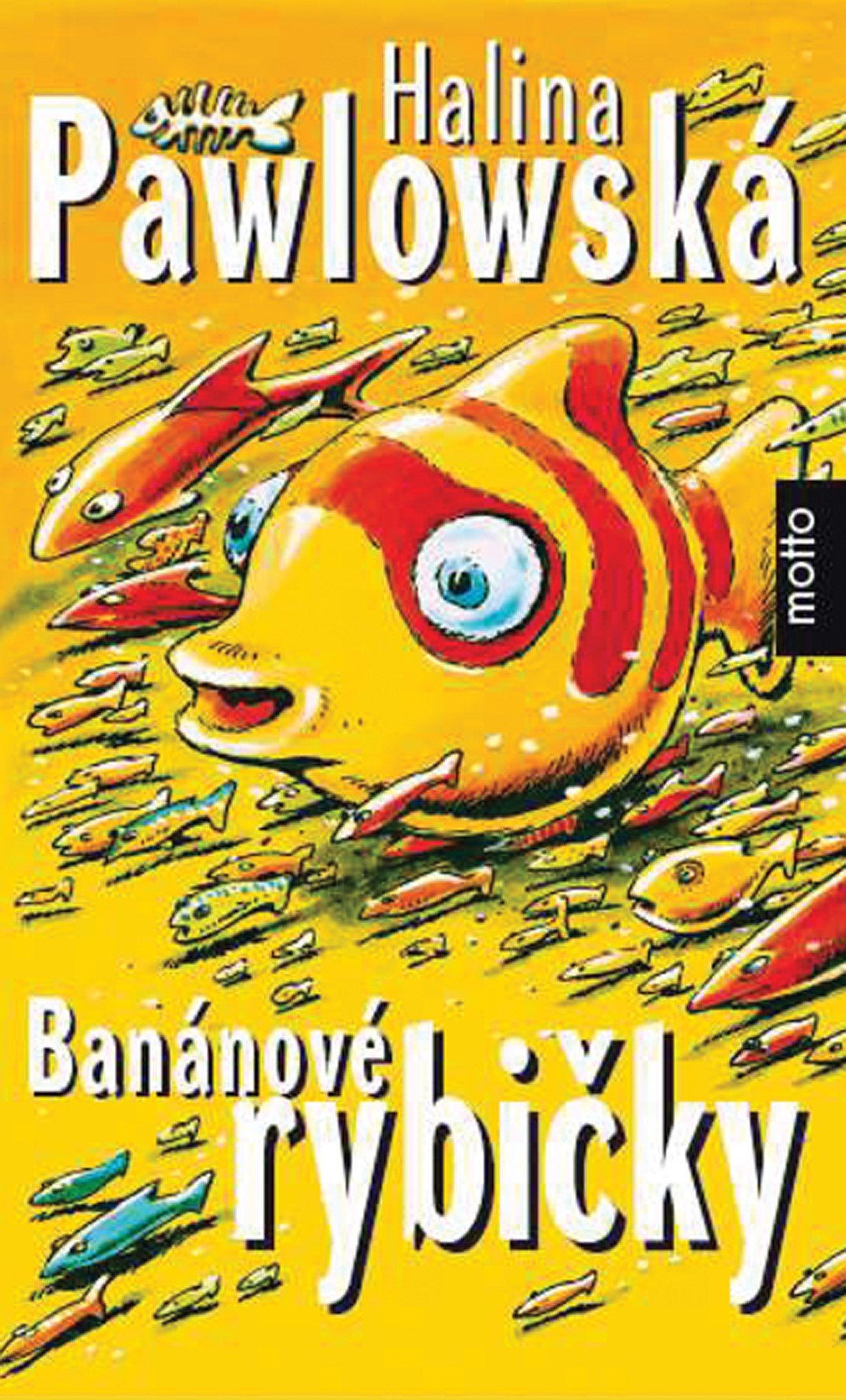 Levně Banánové rybičky - Halina Pawlowská