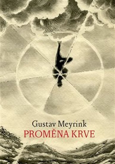 Levně Proměna krve - Gustav Meyrink