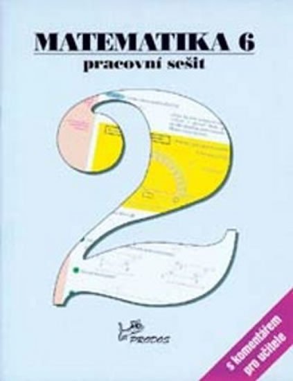 Levně Matematika 6 - Pracovní sešit 2 s komentářem pro učitele - Josef Molnár