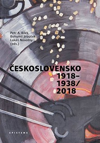 Levně Československo 1918–1938/2018 - Petr A. Bílek