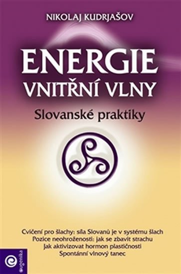 Levně Energie vnitřní vlny - Slovanské praktiky - Nikolaj Kudrjašov