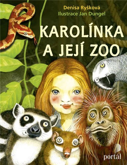 Levně Karolínka a její zoo - Denisa Ryšková