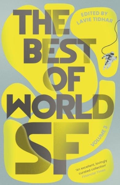 The Best of World SF - Lavie Tidhar