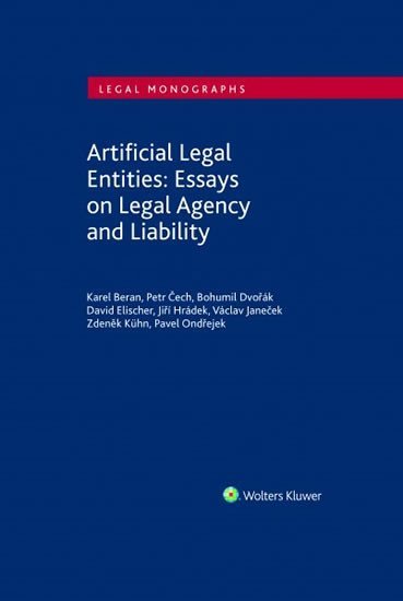 Levně Artificial Legal Entities: Essays on Legal Agency and Liability - Karel Beran