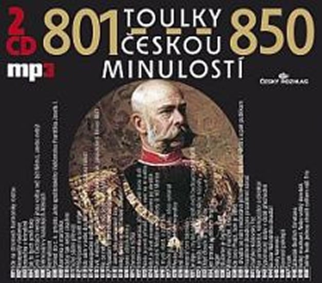 Levně Toulky českou minulostí 801-850 - 2CD/mp3 - autorů kolektiv