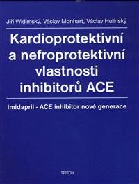 Levně Kardioprotektivní a nefroprotektivní vlastnosti in - Jiří Widimský