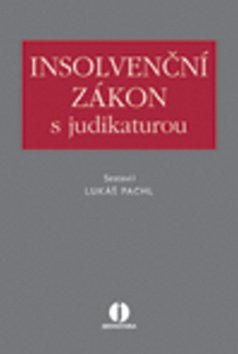 Levně Insolvenční zákon s judikaturou - Lukáš Pachl